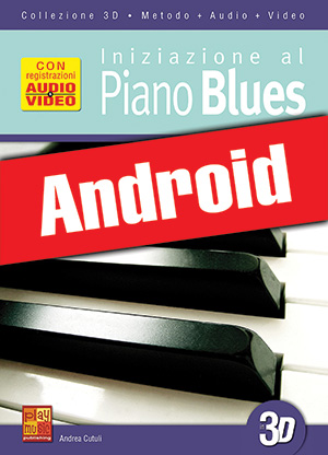 Iniziazione al piano blues in 3D (Android)