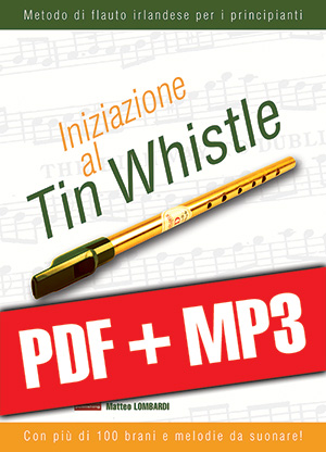 Iniziazione al tin whistle (pdf + mp3)