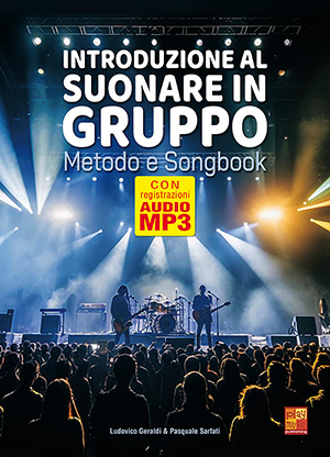 Introduzione al suonare in gruppo - Metodo e Songbook Introduzione al suonare in gruppo - Metodo e Songbook