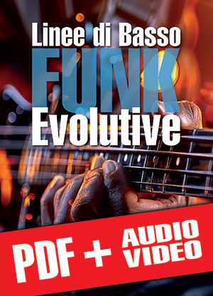 Linee di basso funk evolutive (pdf + mp3 + video)