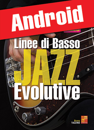 Linee di basso jazz evolutive (Android)