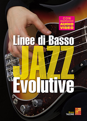 Linee di basso jazz evolutive Linee di basso jazz evolutive