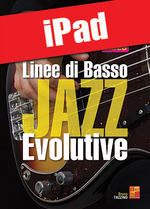 Linee di basso jazz evolutive (iPad)