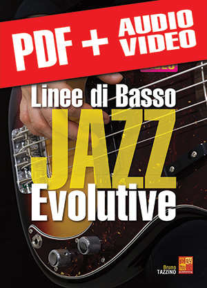 Linee di basso jazz evolutive (pdf + mp3 + video)