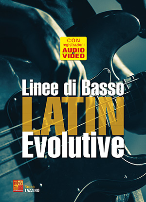 Linee di basso latin evolutive Linee di basso latin evolutive