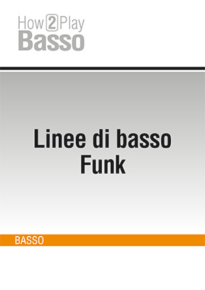 Linee di basso Funk Linee di basso Funk
