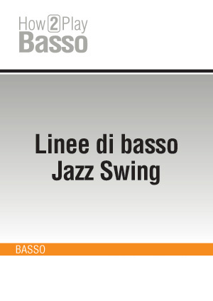 Linee di basso Jazz Swing Linee di basso Jazz Swing