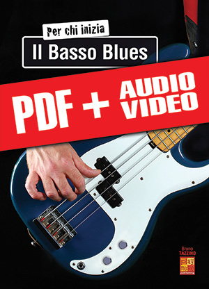 Per chi inizia il basso blues (pdf + mp3 + video) Per chi inizia il basso blues (pdf + mp3 + video)