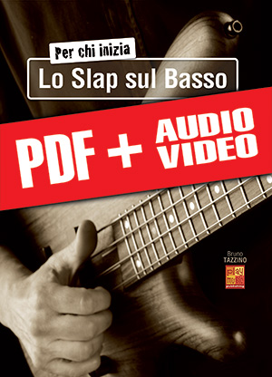 Per chi inizia lo slap sul basso (pdf + mp3 + video) Per chi inizia lo slap sul basso (pdf + mp3 + video)
