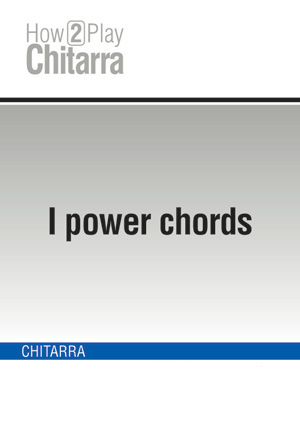 I power chords I power chords