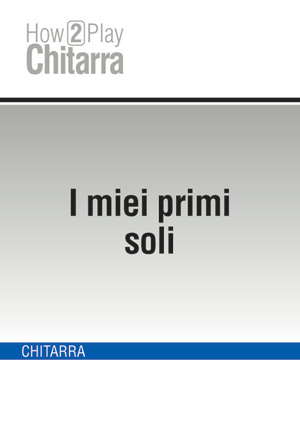 I miei primi soli I miei primi soli