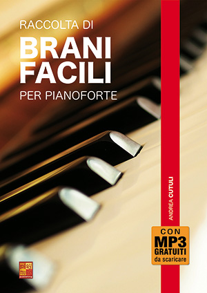 Raccolta di brani facili per pianoforte Raccolta di brani facili per pianoforte