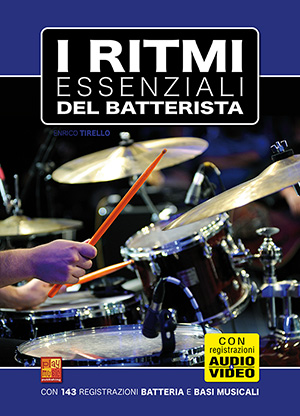 I ritmi essenziali del batterista I ritmi essenziali del batterista