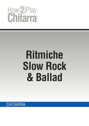 Ritmiche Slow Rock & Ballad Ritmiche Slow Rock & Ballad