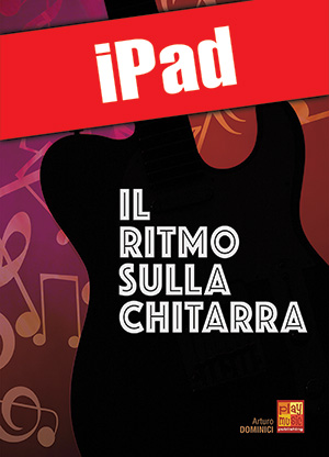 Il ritmo sulla chitarra (iPad) Il ritmo sulla chitarra (iPad)