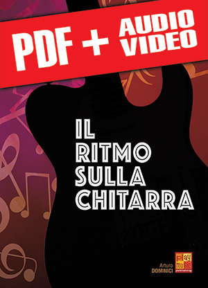 Il ritmo sulla chitarra (pdf + mp3 + video)