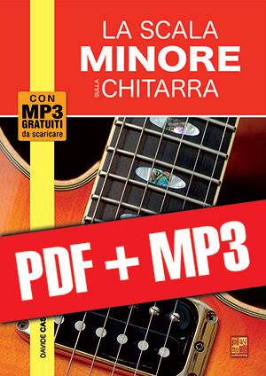 La scala minore sulla chitarra (pdf + mp3) La scala minore sulla chitarra (pdf + mp3)