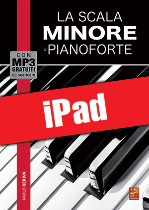 La scala minore al pianoforte (iPad)