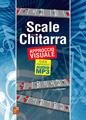 Le scale della chitarra con approccio visuale Le scale della chitarra con approccio visuale