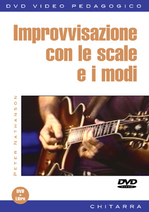 Improvvisazione con le scale e i modi Improvvisazione con le scale e i modi