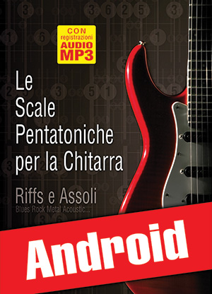 Le scale pentatoniche per la chitarra (Android) Le scale pentatoniche per la chitarra (Android)