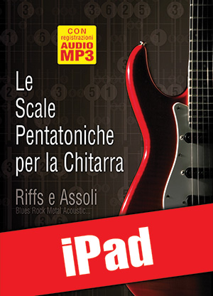 Le scale pentatoniche per la chitarra (iPad)