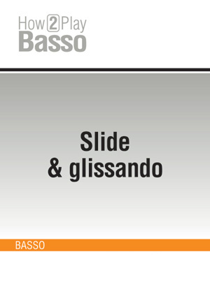 Slide & glissando Slide & glissando