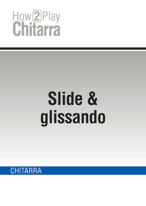 Slide & glissando Slide & glissando