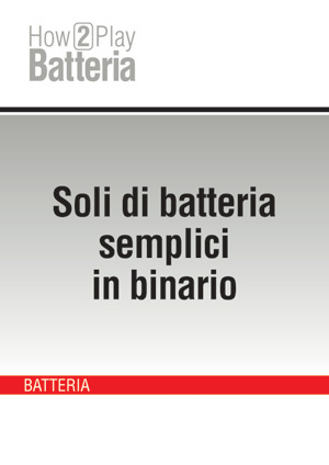Soli di batteria semplici in binario Soli di batteria semplici in binario