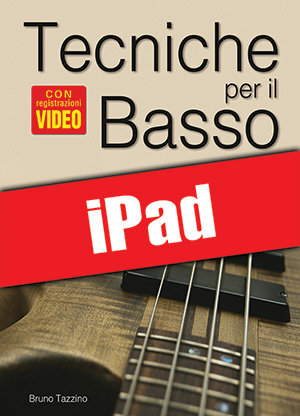 Tecniche per il basso (iPad) Tecniche per il basso (iPad)