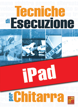 Tecniche di esecuzione per chitarra (iPad)