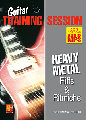 Guitar Training Session - Riff & ritmiche heavy-metal Guitar Training Session - Riff & ritmiche heavy-metal
