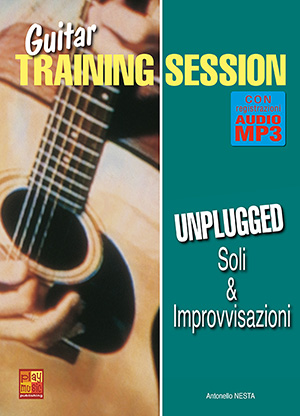 Guitar Training Session - Soli & improvvisazioni unplugged