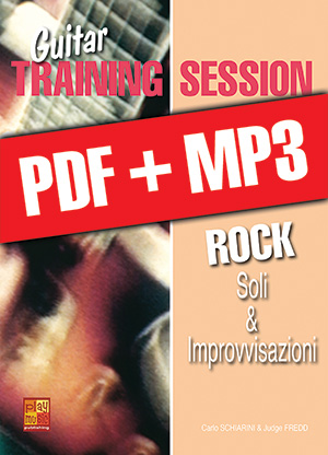 Guitar Training Session - Soli & improvvisazioni rock (pdf + mp3) Guitar Training Session - Soli & improvvisazioni rock (pdf + mp3)