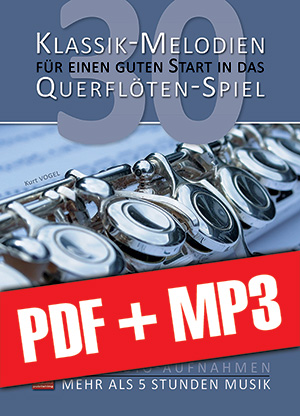 30 Klassik-Melodien für einen guten Start in das Querflöten-Spiel (pdf + mp3)