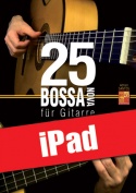 25 Bossa Nova für Gitarre (iPad)