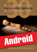 30 Klassik-Melodien für einen guten Start in das Blockflöten-Spiel (Android)