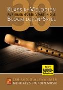 30 Klassik-Melodien für einen guten Start in das Blockflöten-Spiel