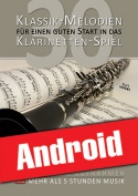 30 Klassik-Melodien für einen guten Start in das Klarinetten-Spiel (Android)