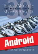 30 Klassik-Melodien für einen guten Start in das Querflöten-Spiel (Android)