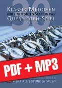 30 Klassik-Melodien für einen guten Start in das Querflöten-Spiel (pdf + mp3)