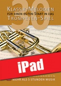 30 Klassik-Melodien für einen guten Start in das Trompeten-Spiel (iPad)