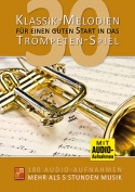 30 Klassik-Melodien für einen guten Start in das Trompeten-Spiel