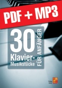 30 Klavier-Musikstücke für Anfänger (pdf + mp3)