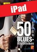 50 Blues-Rhythmiken an der Gitarre (iPad)