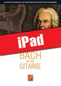Bach an der Gitarre (iPad)