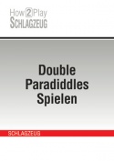 Double Paradiddles Spielen