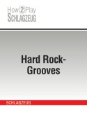 Hard Rock-Grooves