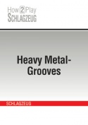 Heavy Metal-Grooves