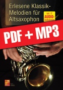 Erlesene Klassik-Melodien für Altsaxophon (pdf + mp3)